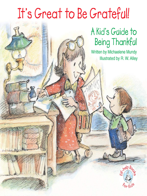 Title details for It's Great to Be Grateful! by R. W. Alley - Available